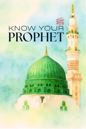 Know your Prophet
